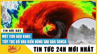 Bão số 6 Nesat đi vào biển Đông trong 2 ngày tới sau bão số 5 Sơn Ca | TV24h