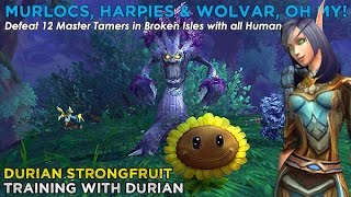 Durian Strongfruit - Murlocs, Harpies, and Wolvar, Oh My!