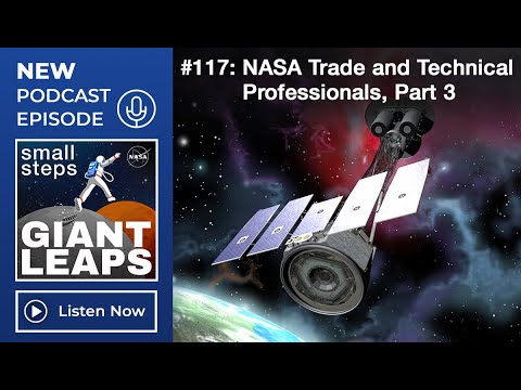 Podcast Episode 117: NASA Trade And Technical Professionals, Part 3 ...