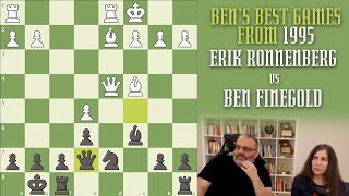 Ben's Best from 1995: Erik Ronnenberg vs Ben Finegold