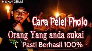 CARA PELET FHOTO PASTI BERHASIL #Viral #peletfhoto#Dukun