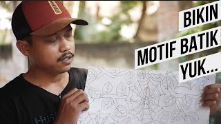 [Eps 13] TIPS MEMBUAT POLA MOTIF BATIK (teknik tubruk)