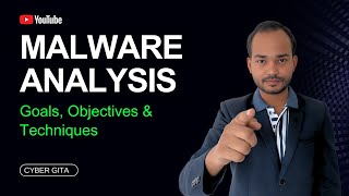 Malware Analysis: Goals, Techniques & Static vs Dynamic Analysis Explained | Cybersecurity Guide