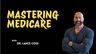 MASTERING MEDICARE EP 1