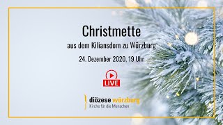 Christmette am 24. Dezember 2020, 19 Uhr