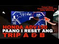 HONDA ADV150 Paano dan Reset TRIP A & B? KONSUMSI GAS PENGEMUDI KOTA