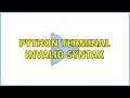 Python Terminal Invalid Syntax