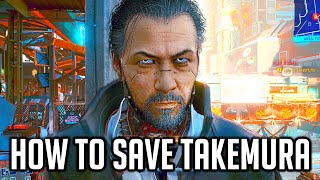 How to Save Takemura in Cyberpunk 2077 — And what happens if he survives?