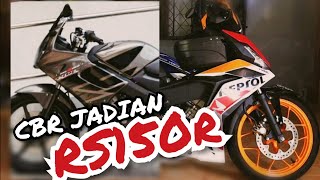 PART 2: RS150r Karakter CBR Jadian