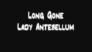 LONG GONE LADY ANTEBELLUM W LYRICS + RINGTONE DOWNLOAD