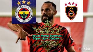 Vedat Muriqi bombası! Süper Lig'e dönüyor...#fenerbahçe #galatasaray