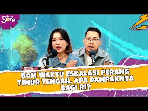 Bom Waktu Eskalasi Perang Timur Tengah, Apa Dampaknya Bagi RI? - YouTube