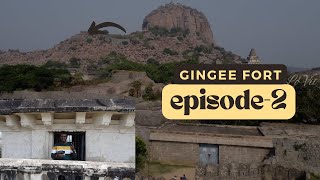 GINGEE FORT | RAJA HILLS | Best Place for One Day Trip | EP-2 | Tamil Travel vlog 4K