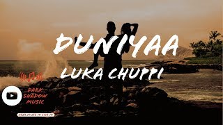 DUNIYAA | LUKA CHUPPI | LYRICAL MUSIC VIDEO