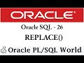 REPLACE  Function in Oracle SQL | Character Manipulation | Oracle SQL Tutorial for Beginners
