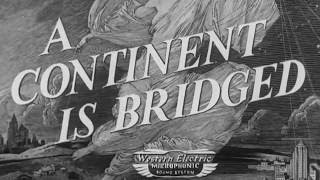 Telephone Communications: A Continent Is Bridged 1940 Educational Documentary WDTVLIVE42 - The Best