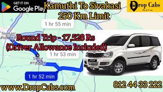 Kamuthi to Sivakasi Drop Cabs @ 2220 RS Oneway Drop Taxi, Round Trip