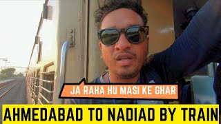 Train Adventure: My Journey from Ahmedabad to Nadiad Today