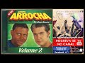 Te Amar É um Castigo - Grupo Arrocha de Asas Novas! Vol 2 [#Relíquia]