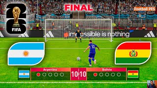 Argentina vs Bolivia | Penalty Shootout 2024 | FIFA World Cup 26™ | Gameplay PES - Messi vs Bolivia