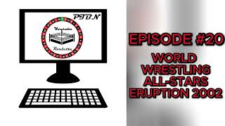 WWA Eruption 2002 | YouTube Roulette #20 | PTB Wrestling Network