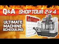 Zero Stress Scheduling - Lean Shop Tour Part 2 - Pierson Workholding Q&A