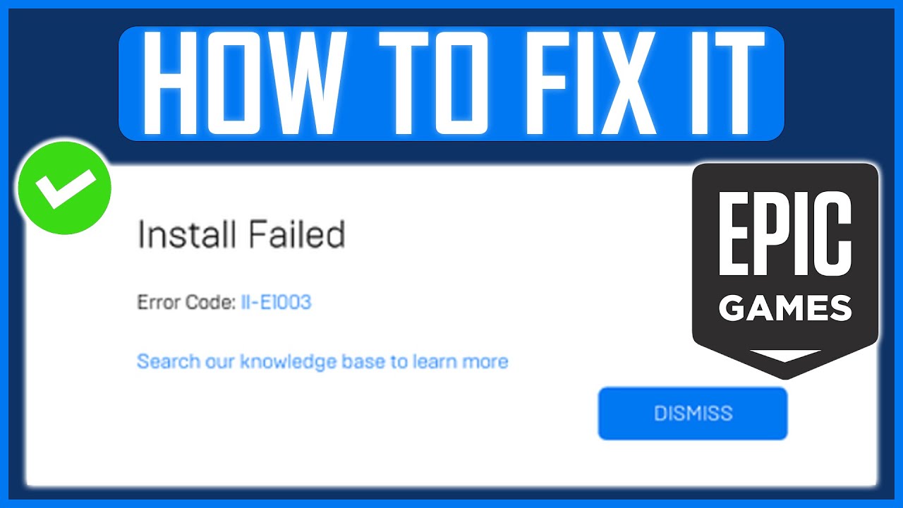 EPIC GAMES ERROR CODE II-E1003 (NEW) | How To Fix Epic Games Install ...