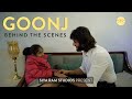 Goonj - Something Is Destroying Us | Short Film BTS