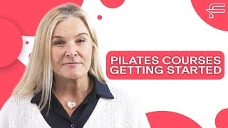 Pilates Courses: Getting started | Future Fit