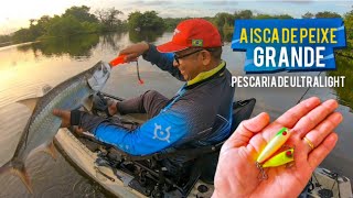 ESSA ISCA PEGA PEIXE GRANDE!!! Pescaria de TARPON no Ultralight Micro iscas.