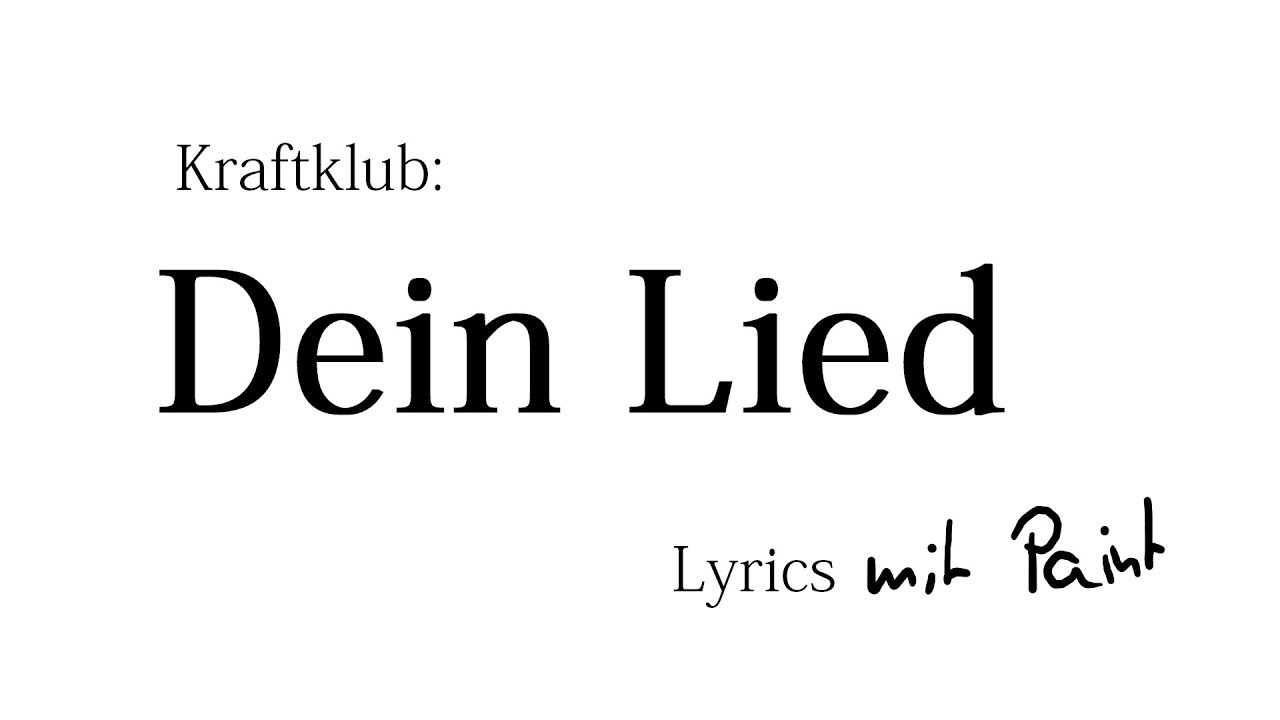 Kraftklub - Dein Lied (Lyrics) - YouTube