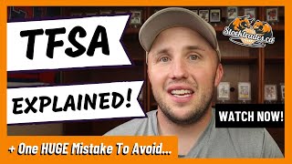 TFSA Explained for Beginners - Plus a HUGE Mistake That Could Cost You