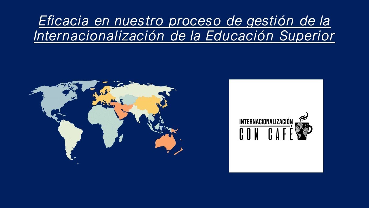 La Eficacia En La Gestión De La Internacionalización De La Educación ...