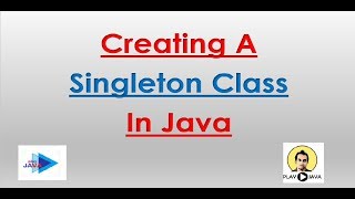 Singleton class in Java.