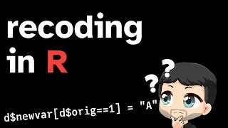 How to recode variables in R