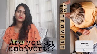 Are you an ambivert? ( neither an  introvert nor an extrovert )