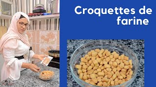 Comment faire de croquettes de farine, tres croquant