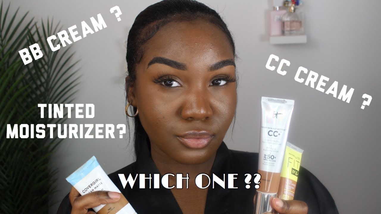 THE DIFFERENCE BETWEEN BB CREAM, CC CREAM & TINTED MOISTURIZER | Makeup ...