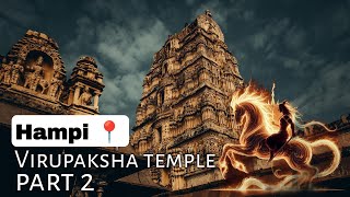 Hampi episode 3 - Virupaksha temple part 2