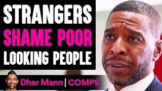 People GET JUDGED By Strangers, What Happens Is Shocking | Dhar Mann