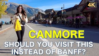 4K Should you Visit this Instead of BANFF? | CANMORE Alberta CANADA 🇨🇦| Best Walking Tour