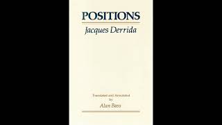 3. POSITIONS -Derrida from Positions \