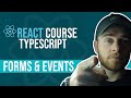 React Course - TypeScript - Forms and Events