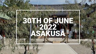 【30th of June 2022】4K Asakusa Tokyo Japan Summer Natsumoude Morning Walking Tour / 台東区浅草散歩 浅草神社夏詣