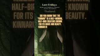Kinnari - Thailand's Myths and Folklores