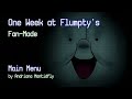 one week at flumpty’s fan made soundtrack main menu new version old version