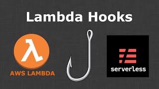 Write Cleaner Lambdas with Lambda Hooks