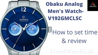 How to set time  on Obaku Men's Watch V192GMCLSC | TrendWatchLab | Obaku Wrist Watch.