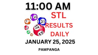 STL PAMPANGA 1st Draw Result Today 11:00 AM Draw Result Philippines January 25, 2025