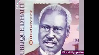 Florvil Hyppolite nous parle !